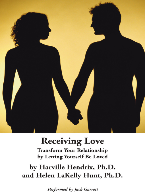 Title details for Receiving Love by Harville Hendrix - Available